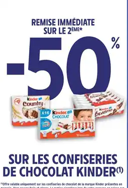 Intermarché Kinder Confiseries de chocolat offre