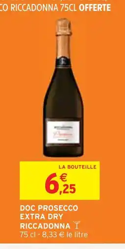 Intermarché RICCADONNA Doc prosecco extra dry offre