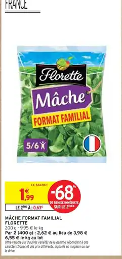 Intermarché FLORETTE Mâche format familial offre