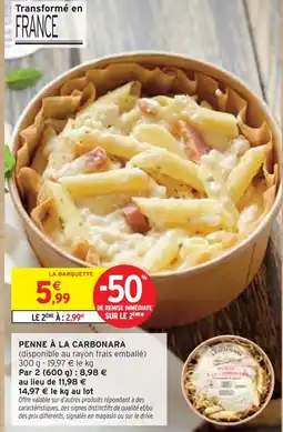 Intermarché Penne à la carbonara offre