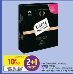 Intermarché Carte Noire Café moulu classique offre