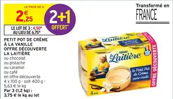 Intermarché La Laitière Petit pot de crème à la vanille offre