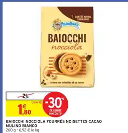 Intermarché Mulino Bianco Baiocchi Nocciola fourrés noisettes cacao offre