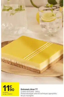 Carrefour Market Entremet citron offre