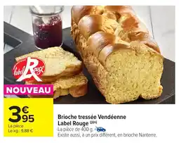 Carrefour Market Brioche tressée Vendéenne Label Rouge offre
