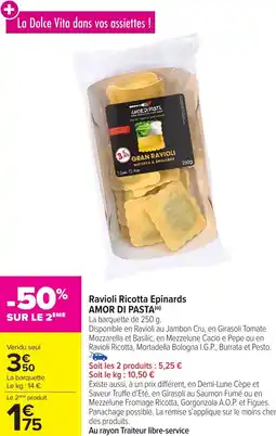 Carrefour Market AMOR DI PASTA Ravioli Ricotta Epinards offre