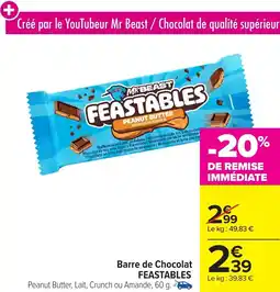 Carrefour Market FEASTABLES Barre de Chocolat offre