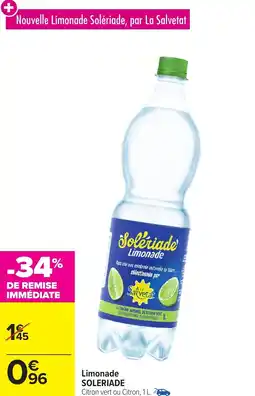 Carrefour Market SOLERIADE Limonade offre