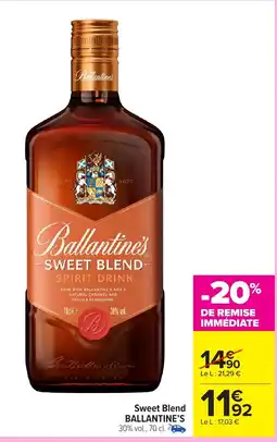 Carrefour Market BALLANTINE'S Sweet Blend offre