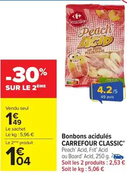 Carrefour Market CARREFOUR CLASSIC Bonbons acidulés offre