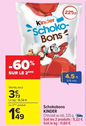 Carrefour Market KINDER Schokobons offre