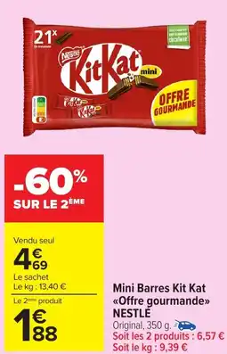 Carrefour Market NESTLÉ Mini Barres Kit Kat <<Offre gourmande>> offre