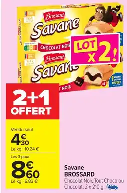 Carrefour Market BROSSARD Savane offre