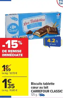 Carrefour Market CARREFOUR CLASSIC Biscuits tablette cœur au lait offre