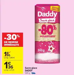 Carrefour Market DADDY Sucre glace offre