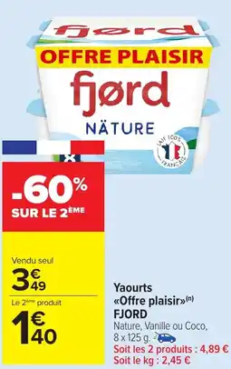 Carrefour Market FJORD Yaourts Offre plaisir offre