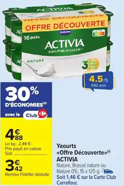 Carrefour Market ACTIVIA Yaourts Offre Découverte offre