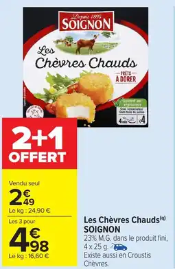 Carrefour Market SOIGNON Les Chèvres Chauds offre