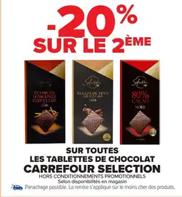 Carrefour Market Sur toutes les tablettes de chocolat carrefour selection offre