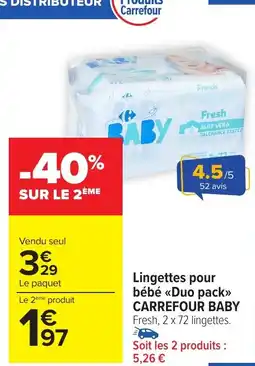 Carrefour Market CARREFOUR BABY Lingettes pour bébé «Duo pack>> offre