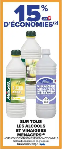 Carrefour Market PHEBUS Sur tous les alcools et vinaigres ménagers offre