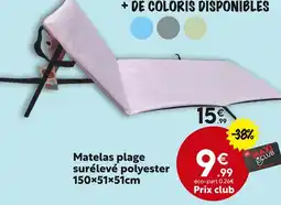 Maxi Bazar Matelas plage surélevé polyester offre