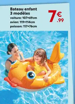 Maxi Bazar Bateau enfant 3 modèles offre