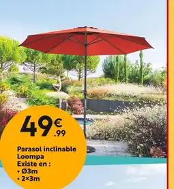Maxi Bazar LOOMPA Parasol inclinable offre