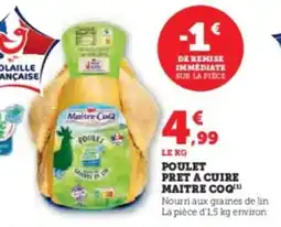 U Express Poulet pret a cuire maitre coq offre