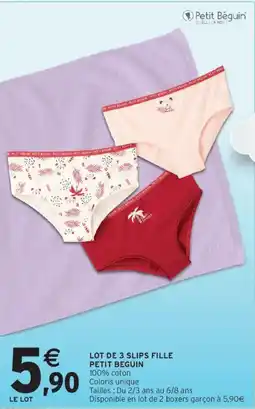 Intermarché Hyper PETIT BEGUIN Lot de 3 slips fille offre