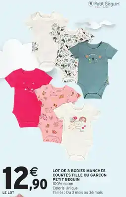 Intermarché Hyper PETIT BEGUIN Lot de 3 bodies manches courtes fille ou garcon offre