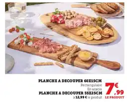 Hyper U Planche a decouper 60x15cm offre