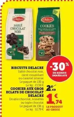 Hyper U COOKIES AUX GROS ECLATS DE CHOCOLAT DELACRE offre