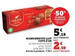 Hyper U Mignonnette Lait Côte D'or offre