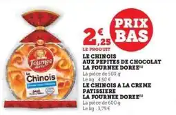 Hyper U LE CHINOIS AUX PEPITES DE CHOCOLAT LA FOURNEE DOREE offre