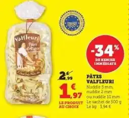 Hyper U PÂTES VALFLEURI offre
