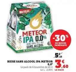 Hyper U BIÈRE SANS ALCOOL IPA MÉTÉOR offre