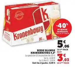Hyper U BIERE BLONDE KRONENBOURG 4,2° offre