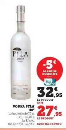Hyper U VODKA PYLA 40° offre