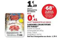 Hyper U Lardons Charcufine du Forez offre