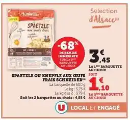 Hyper U Spaetzle ou Knepfle aux oeufs frais Schneider offre