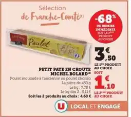 Hyper U PETIT PATE EN CROUTE MICHEL BOLARD offre