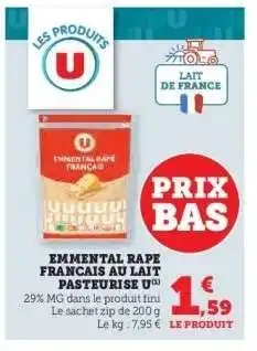 Hyper U EMMENTAL RAPE FRANCAIS AU LAIT PASTEURISÉ U offre