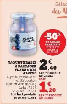 Hyper U YAOURT BRASSE A PARTAGER PLAISIR DES ALPES offre