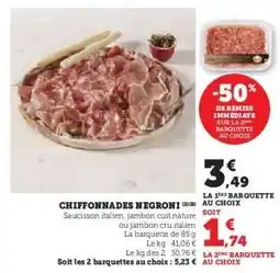 Hyper U CHIFFONNADES NEGRONI offre