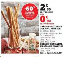 Hyper U GRESSINS AUX MAIS CORNIVO FLORELLI offre