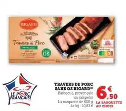 Hyper U Travers de porc sans os BIGARD offre