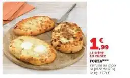 Hyper U LA PIÈCE AU CHOIX FOZZA offre