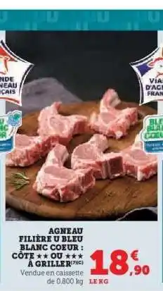 Hyper U AGNEAU FILIÈRE U BLEU BLANC COEUR : CÔTE ** OU *** À GRILLER offre