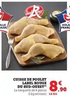Hyper U CUISSE DE POULET LABEL ROUGE DU SUD-OUEST offre